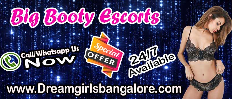 Big Booty Girls in Bangalore